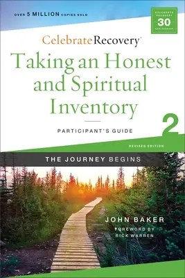 Udělat si upřímný a duchovní inventář Průvodce pro účastníky 2: Program zotavení založený na osmi zásadách z blahoslavenství - Taking an Honest and Spiritual Inventory Participant's Guide 2: A Recovery Program Based on Eight Principles from the Beatitudes