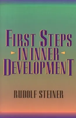 První kroky ve vnitřním rozvoji - First Steps in Inner Development