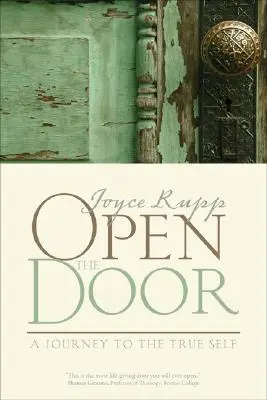 Otevřete dveře: Cesta k pravému já - Open the Door: A Journey to the True Self