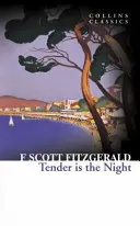 Něžná je noc - Tender is the Night