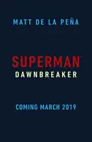Superman: Úsvit - Superman: Dawnbreaker
