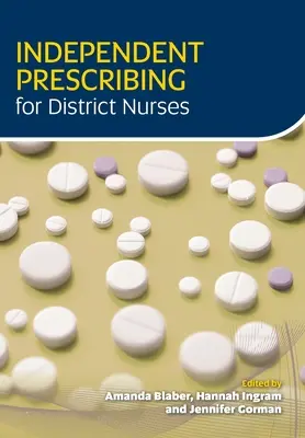 Samostatné předepisování pro obvodní sestry - Independent Prescribing for District Nurses