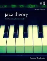 Teorie jazzu: Od základů k pokročilému studiu - Jazz Theory: From Basic to Advanced Study