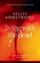 Život s mrtvými - 9. kniha série Ženy z jiného světa - Living With The Dead - Book 9 in the Women of the Otherworld Series