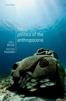 Politika antropocénu - The Politics of the Anthropocene