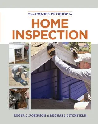 Kompletní průvodce domácí inspekcí - The Complete Guide to Home Inspection