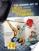 Moderní umění vysoce intenzivního tréninku - The Modern Art of High Intensity Training