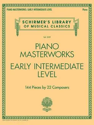 Mistrovská klavírní díla - úroveň raně středně pokročilých: Schirmer's Library of Musical Classics Volume 2109 - Piano Masterworks - Early Intermediate Level: Schirmer's Library of Musical Classics Volume 2109
