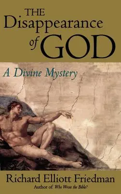 Zmizení Boha: Záhada božího tajemství - The Disappearance of God: A Divine Mystery