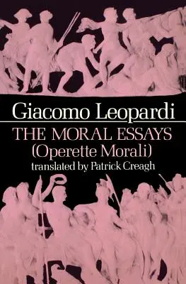 Morální eseje (Operette Morali) - The Moral Essays (Operette Morali)