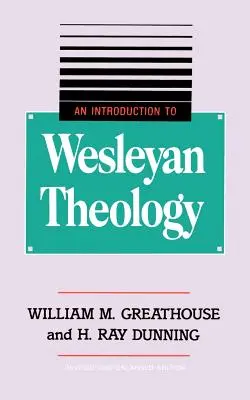 Úvod do wesleyánské teologie - An Introduction to Wesleyan Theology