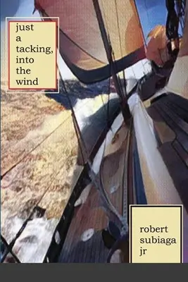 Jen tak do větru - Just a Tacking, Into the Wind