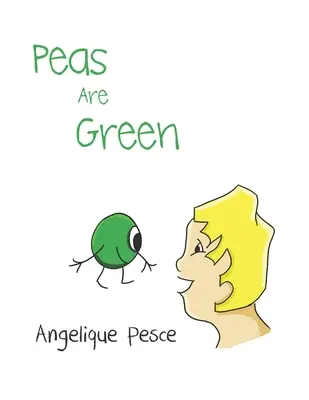 Hrášek je zelený - Peas Are Green