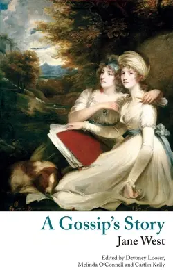 Příběh drbny (Valancourt Classics) - A Gossip's Story (Valancourt Classics)