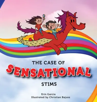 Případ senzačních stimulací - The Case of Sensational Stims
