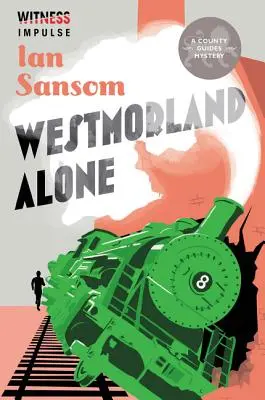 Westmorland na samotě - Westmorland Alone