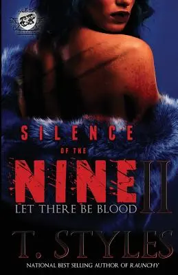 Mlčení devíti II: Ať teče krev (The Cartel Publications Presents) - Silence of The Nine II: Let There Be Blood (The Cartel Publications Presents)