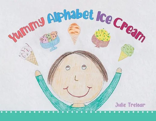 Mňam abeceda zmrzlina - Yummy Alphabet Ice Cream