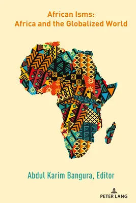 Africké ismy: Afrika a globalizovaný svět - African Isms: Africa and the Globalized World
