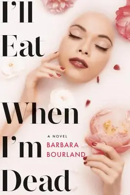 Budu jíst, až budu mrtvý - I'll Eat When I'm Dead