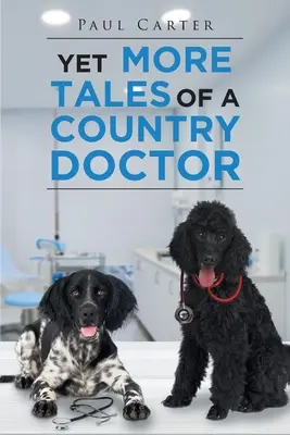 Další příběhy venkovského lékaře - Yet More Tales of a Country Doctor