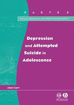 Deprese a pokusy o sebevraždu u dospívajících - Depression and Attempted Suicide in Adolescents