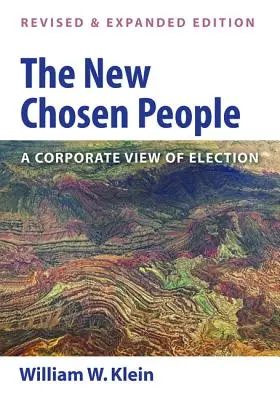 Nový vyvolený národ, revidované a rozšířené vydání - The New Chosen People, Revised and Expanded Edition