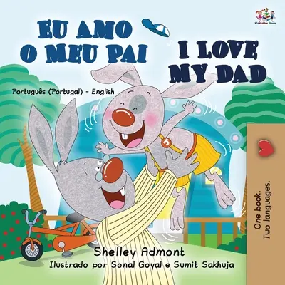Mám rád svého tátu (Portugalská anglicko-polská dvojjazyčná kniha pro děti - Portugalsko) - I Love My Dad (Portuguese English Bilingual Book for Kids - Portugal)