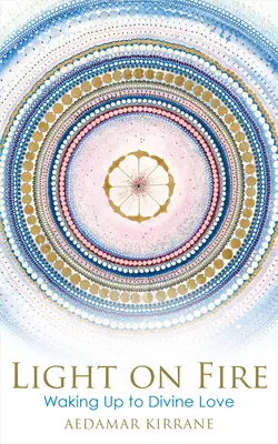 Světlo v ohni - Light on Fire