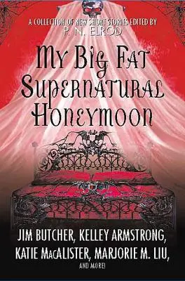 Moje velké tlusté nadpřirozené líbánky - My Big Fat Supernatural Honeymoon