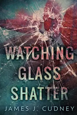 Sledování tříštění skla - Watching Glass Shatter