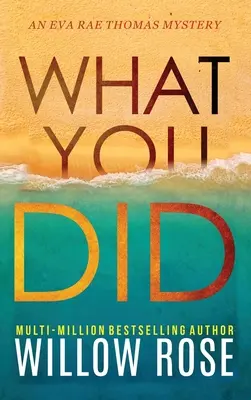 Co jsi udělal - What You Did