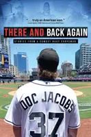 Tam a zase zpátky: Příběhy bojového námořníka - There and Back Again: Stories from a Combat Navy Corpsman