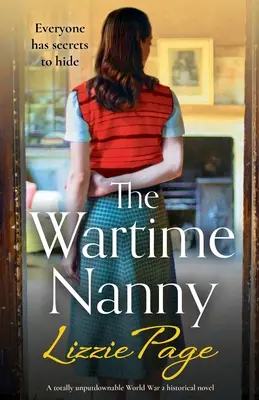 Válečná chůva: Naprosto nezapomenutelný historický román z 2. světové války - The Wartime Nanny: A totally unputdownable World War 2 historical novel