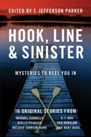 Háček, šňůra a zlověstnost - Hook, Line & Sinister