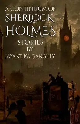 Kontinuum příběhů Sherlocka Holmese - A Continuum Of Sherlock Holmes Stories
