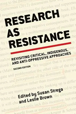 Výzkum jako odpor, 2. vydání - Research as Resistance, 2nd Edition