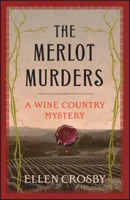 Vraždy v Merlotu: Záhada vinařského kraje - The Merlot Murders: A Wine Country Mystery
