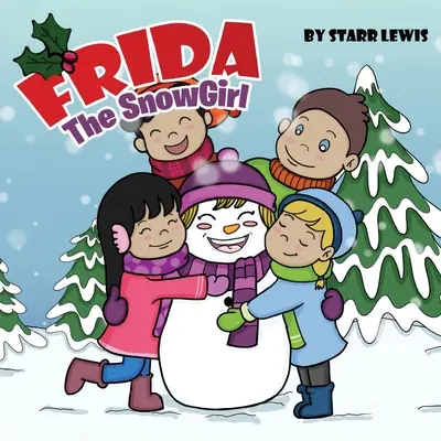 Sněhurka Frida - Frida the SnowGirl