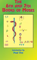 6. a 7. kniha Mojžíšova - The 6th and 7th Books of Moses
