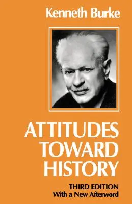 Postoje k dějinám, třetí vydání - Attitudes Toward History, Third Edition