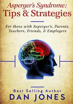 Aspergerův syndrom: Tipy a strategie - Asperger's Syndrome: Tips & Strategies