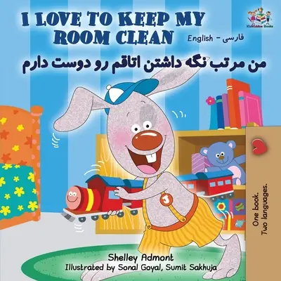 Miluju, když mám čistý pokoj (anglicko-perská dvojjazyčná kniha) - I Love to Keep My Room Clean (English Farsi Bilingual Book- Persian)