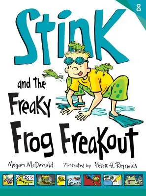 Smraďoch a podivný žabí úlet - Stink and the Freaky Frog Freakout