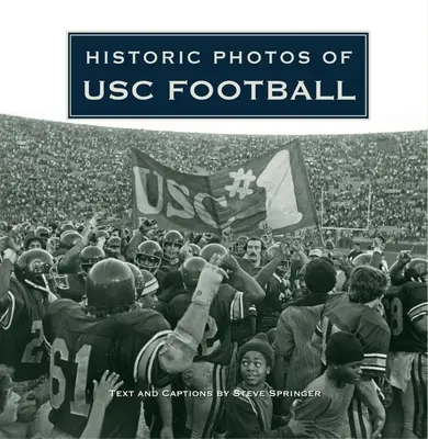 Historické fotografie z fotbalu v Usc - Historic Photos of Usc Football