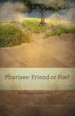 Farizej: Přítel nebo nepřítel? - Pharisee: Friend or Foe?