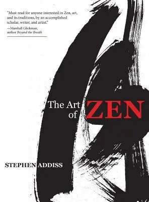Umění zenu: Obrazy a kaligrafie japonských mnichů 1600-1925 - The Art of Zen: Paintings and Calligraphy by Japanese Monks 1600-1925
