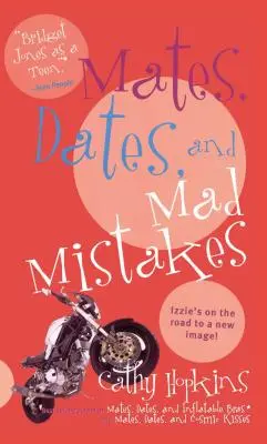 Kamarádi, rande a šílené chyby - Mates, Dates, and Mad Mistakes