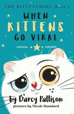 Když se koťata stanou virálními - When Kittens Go Viral