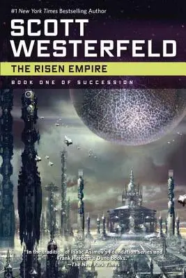 Vzkříšená říše: První kniha Nástupnictví - The Risen Empire: Book One of Succession